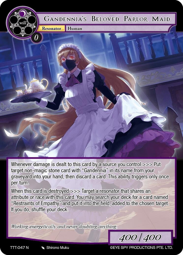 Gandennia’s Beloved Parlor Maid (47) [TTT] - Force of Will Single