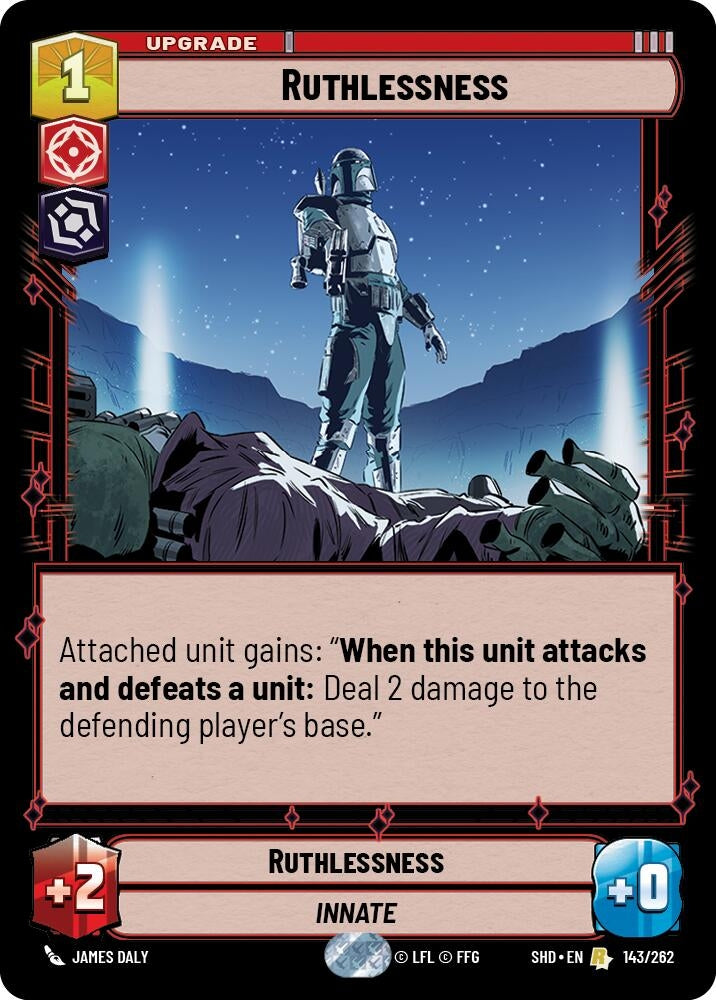 Ruthlessness (143) (SHD) - Star Wars: Unlimited Single