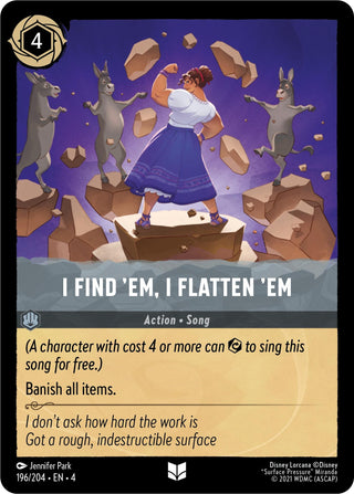 I Find ’Em I Flatten ’Em (196) (4) - Disney Lorcana Single