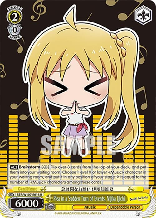 Plea in a Sudden Turn of Events Nijika Ijichi (107016) [BTR] - Weiss Schwarz Single