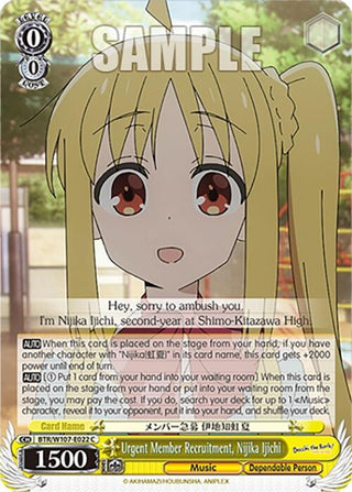 Urgent Member Recruitment Nijika Ijichi (107022) [BTR] - Weiss Schwarz Single