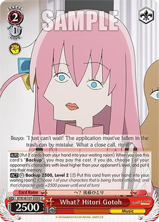 What? Hitori Gotoh (107085) [BTR] - Weiss Schwarz Single