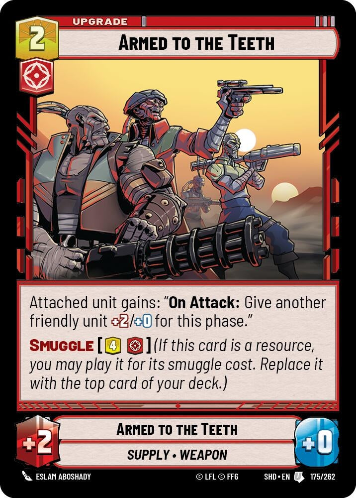 Armed to the Teeth (175) (SHD) - Star Wars: Unlimited Single
