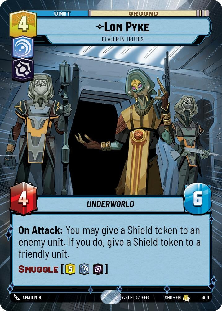 Lom Pyke - Dealer in Truths (Hyperspace) (309) (SHD) - Star Wars: Unlimited Single