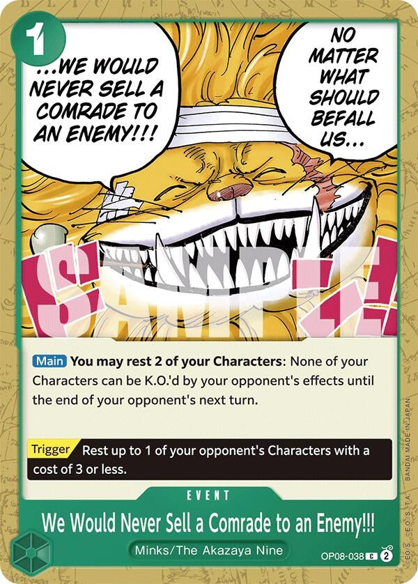 We Would Never Sell a Comrade to an Enemy!!! (OP08-038) [Two Legends] - One Piece Single