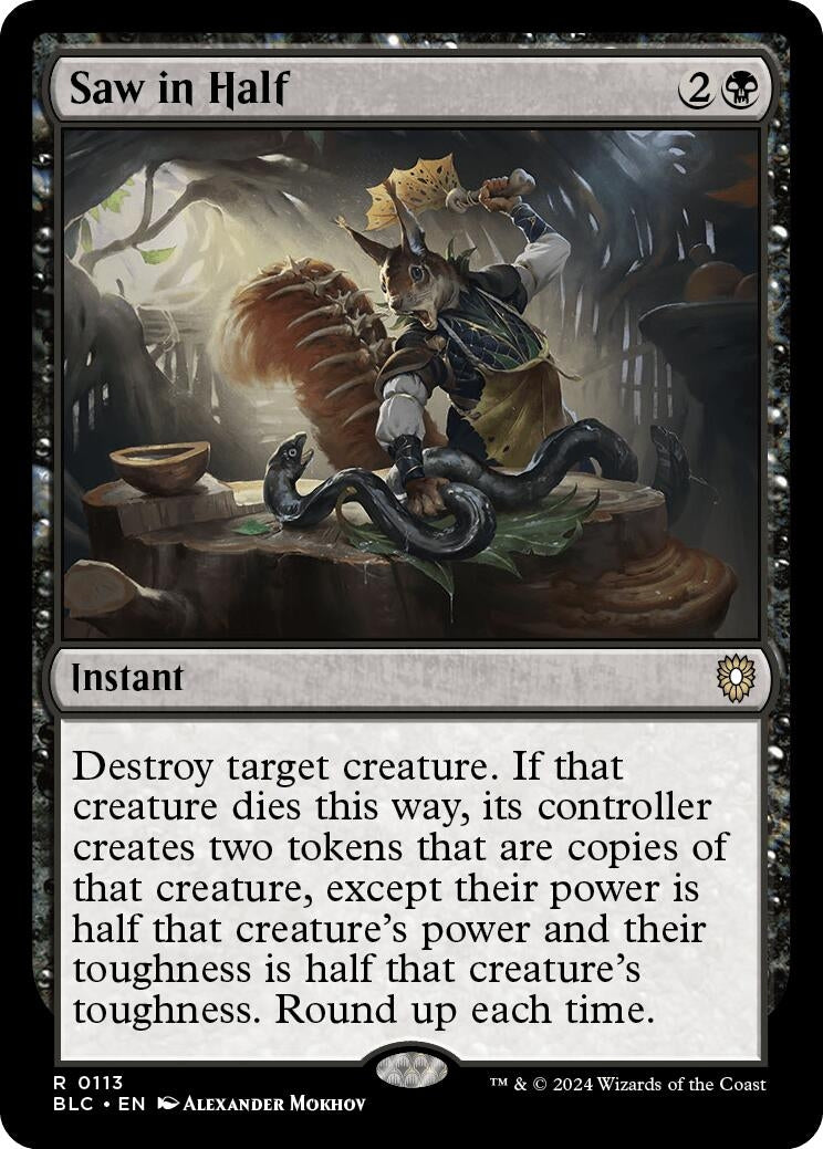 Saw in Half (113) [BLC] - MTG Single