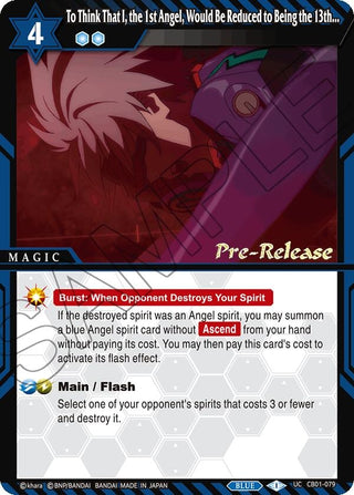To Think That I the 1st Angel Would Be Reduced to Being the 13th... (1079) [CB01 PRE] - Battle Spirits Saga Single