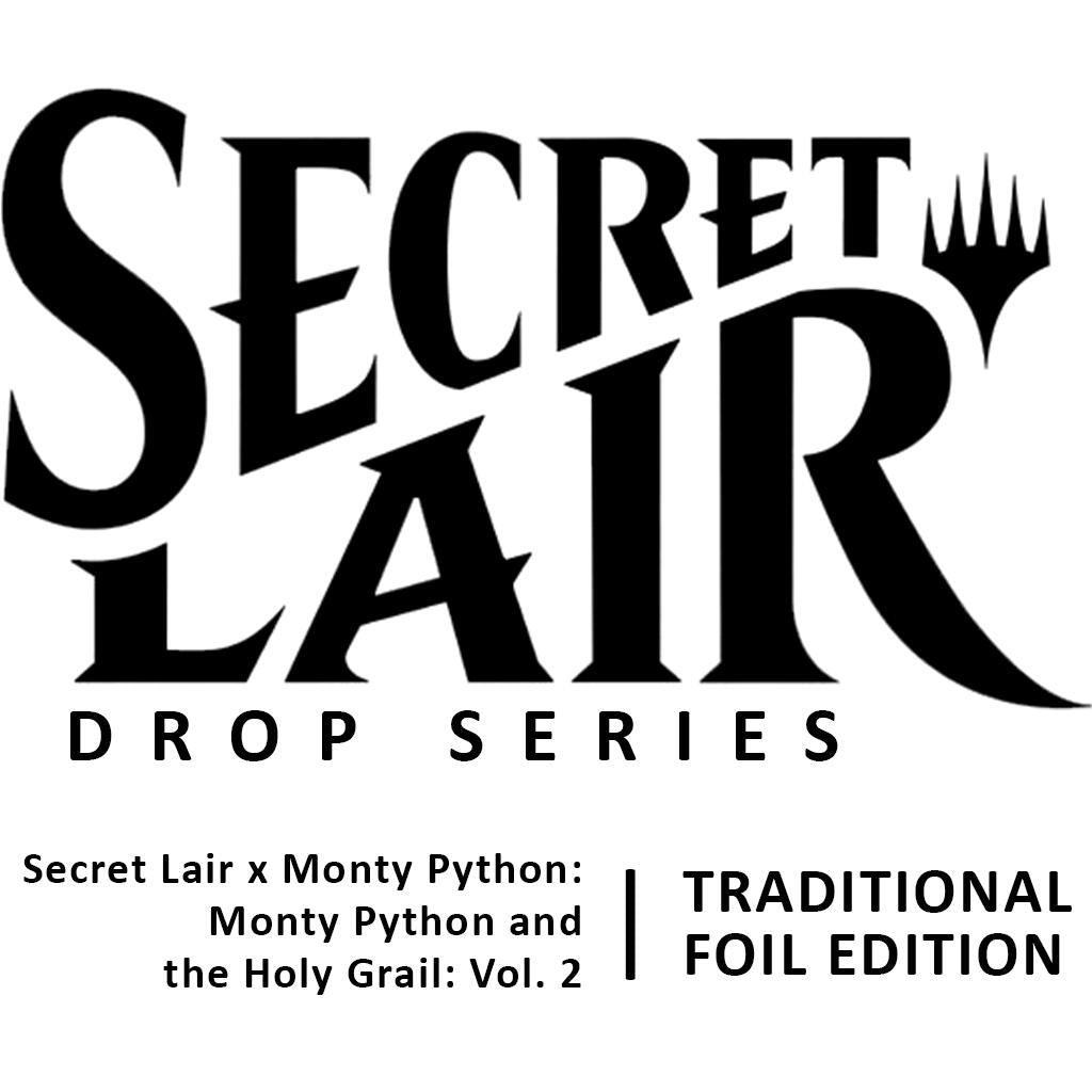 Secret Lair Drop: Secret Lair x Monty Python: Monty Python and the Holy Grail: Vol. 2 - Traditional Foil Edition [SLD]