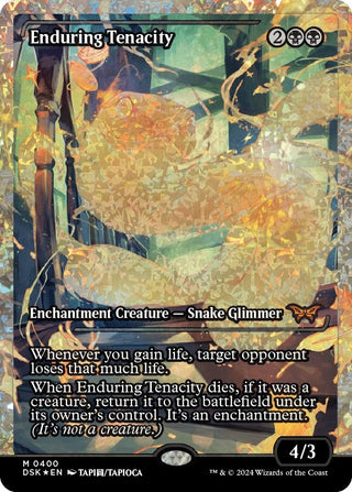 Enduring Tenacity (Japan Showcase) (Fracture Foil) (400) [DSK] - MTG Single