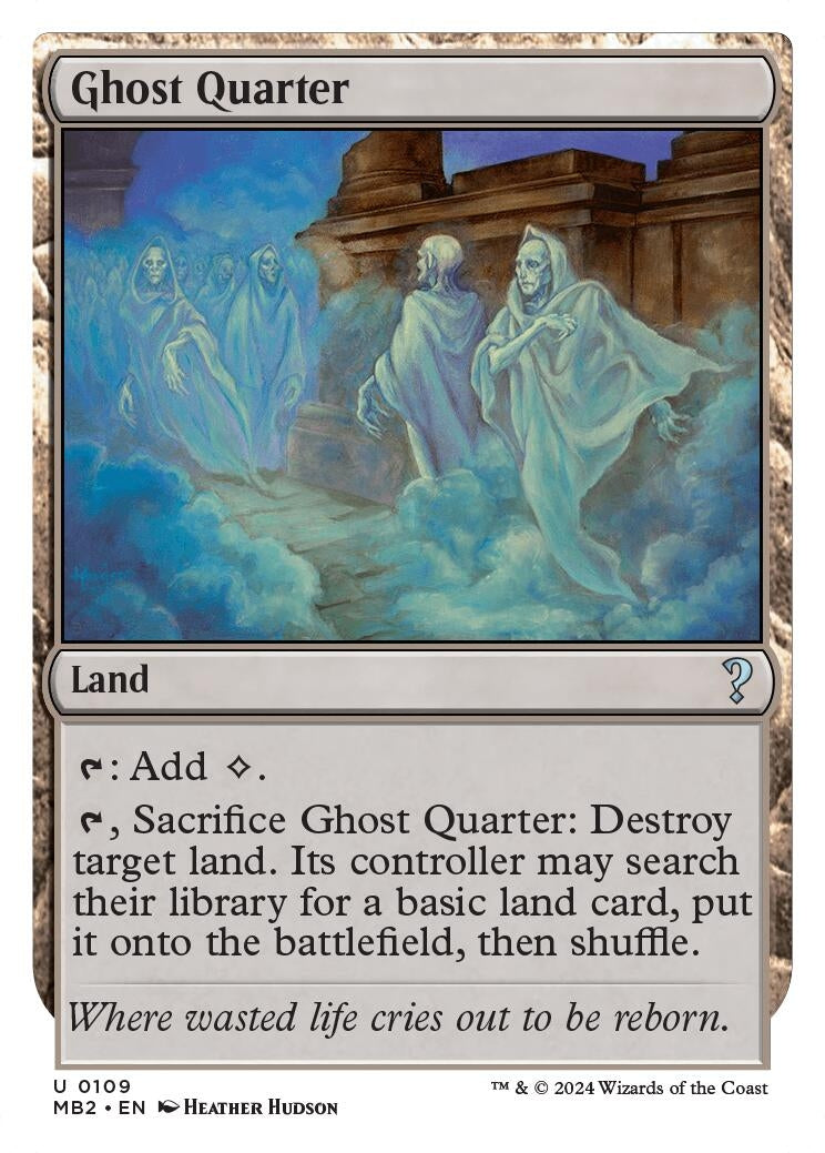 Ghost Quarter (White Border) (109) [MB2] - MTG Single