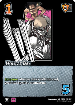 Hold at Bay (95) [AOT1] - UniVersus Single