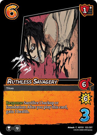 Ruthless Savagery (123) [AOT1] - UniVersus Single
