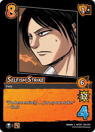 Selfish Strike (169) [AOT1] - UniVersus Single