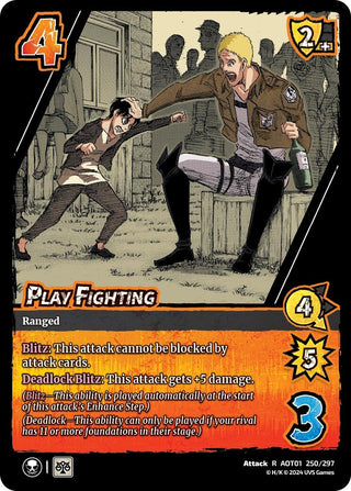 Play Fighting (250) [AOT1] - UniVersus Single