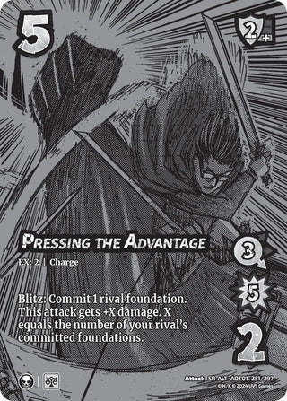 Pressing the Advantage (Alternate Art) (251) [AOT1] - UniVersus Single