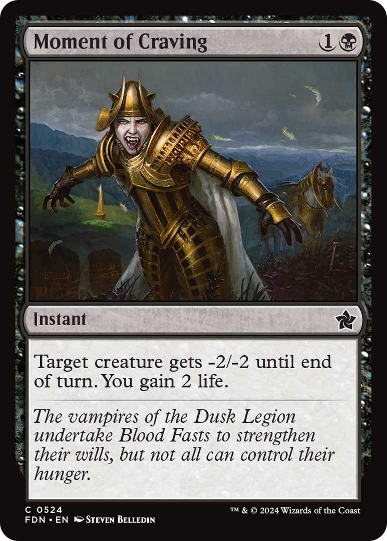 Moment of Craving (524) [FDN] - MTG Single