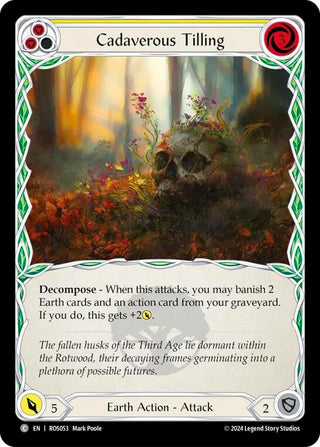 Cadaverous Tilling (Yellow) (53) [ROS] - Flesh and Blood TCG Single
