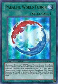 Parallel World Fusion (2011) (LC02) - YuGiOh Single