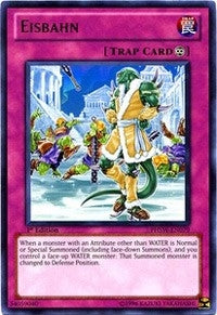 Eisbahn (79) (PHSW) - YuGiOh Single