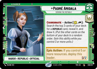 Padmé Amidala - Serving the Republic (008/257) [Twilight of the Republic] - Star Wars: Unlimited Single