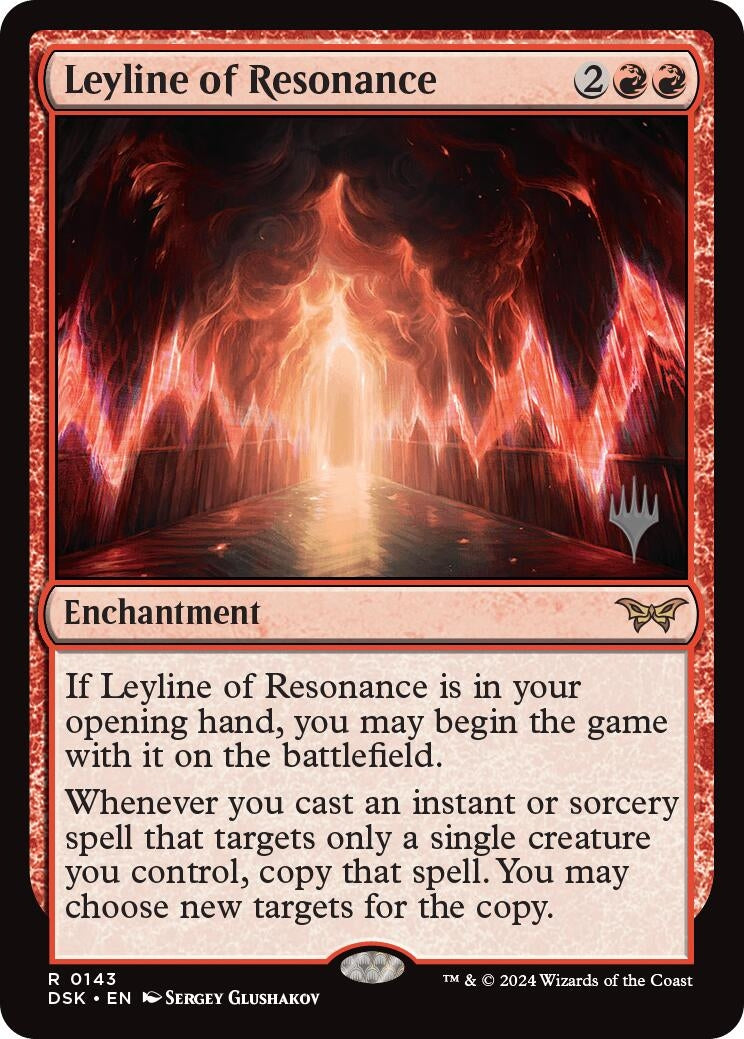 Leyline of Resonance (143) [PPDSK] - MTG Single