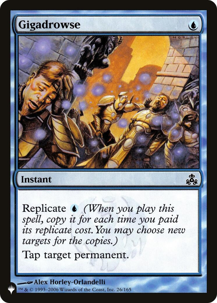 Gigadrowse (26) [LIST] - MTG Single