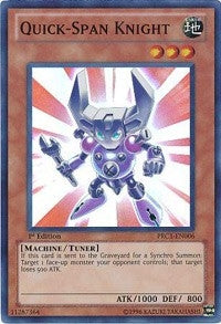 Quick-Span Knight (1006) (PRC1) - YuGiOh Single