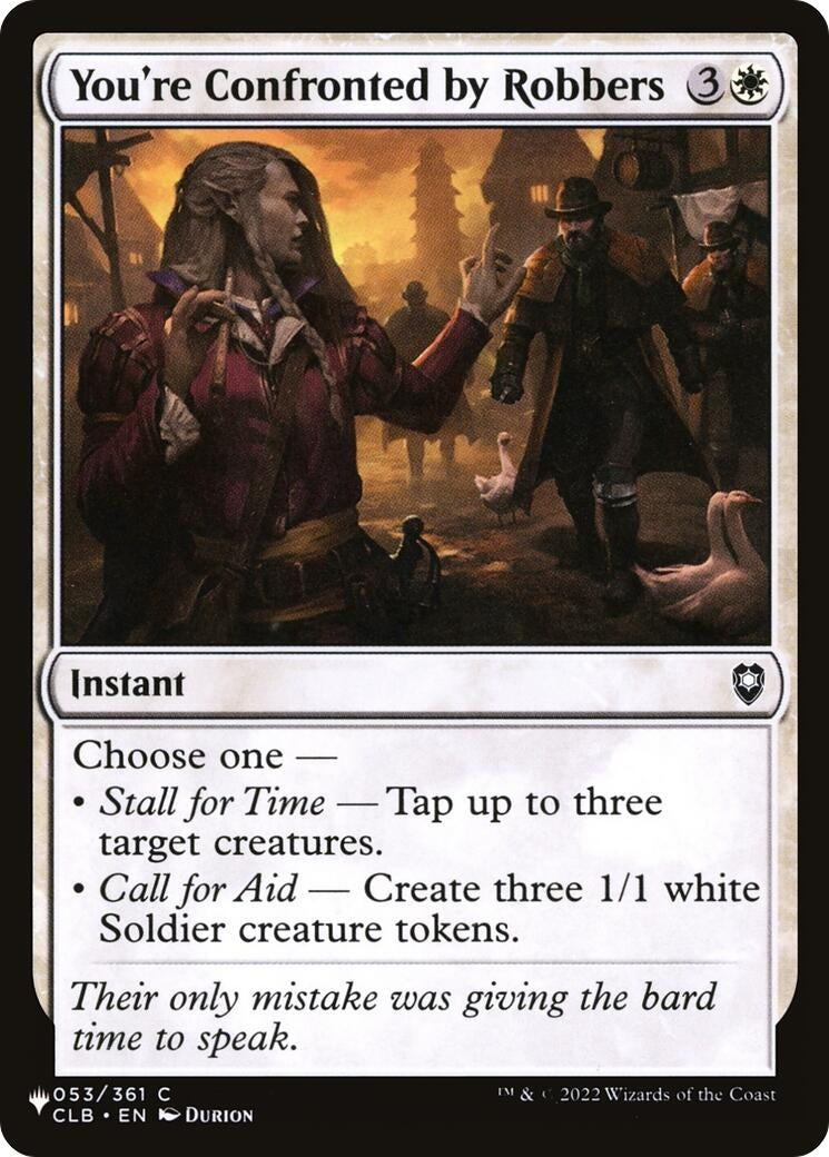 You’re Confronted by Robbers (53) [LIST] - MTG Single