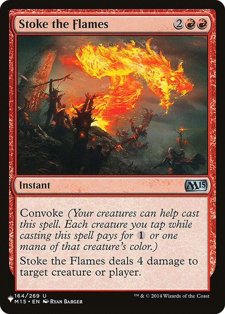 Stoke the Flames (164) [LIST] - MTG Single