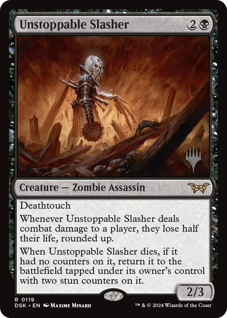 Unstoppable Slasher (0119) (119) [PPDSK] - MTG Single