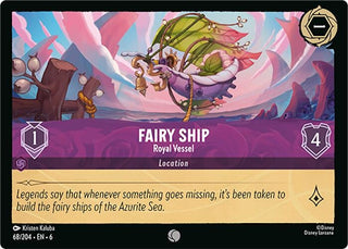 Fairy Ship - Royal Vessel (68) (6) - Disney Lorcana Single