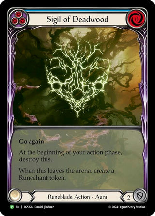 Sigil of Deadwood (Extended Art) - LGS326 (326) [PR] - Flesh and Blood TCG Single