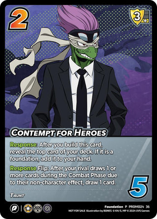 Contempt for Heroes (3336) [MHAP] - UniVersus Single