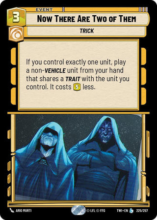 Now There Are Two of Them (225/257) (TWI)
