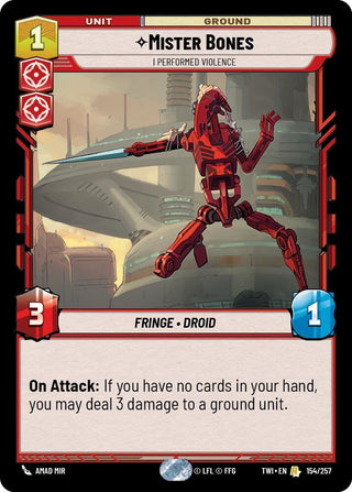 Mister Bones - I Performed Violence (154) (TOR) - Star Wars: Unlimited Single