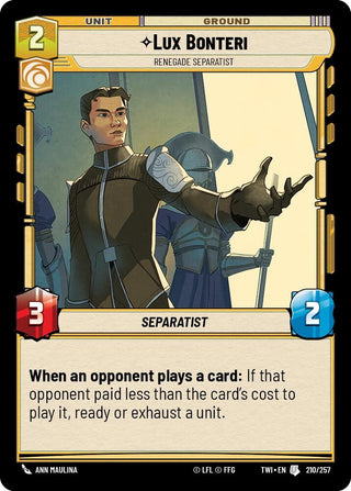 Lux Bonteri - Renegade Separatist (210) (TOR) - Star Wars: Unlimited Single