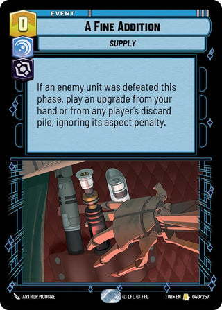A Fine Addition (40) (TOR) - Star Wars: Unlimited Single