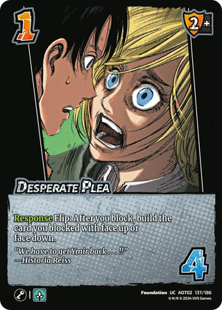 Desperate Plea (137) [AOT02] - UniVersus Single