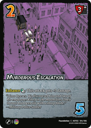 Murderous Escalation (184) [AOT02] - UniVersus Single