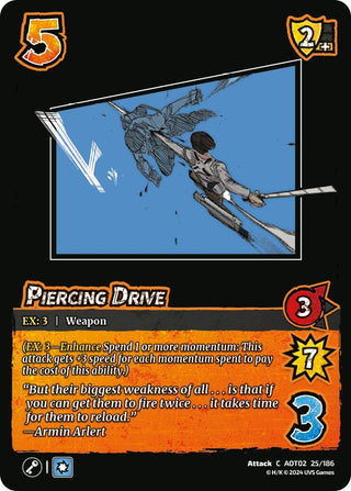 Piercing Drive (25) [AOT02] - UniVersus Single