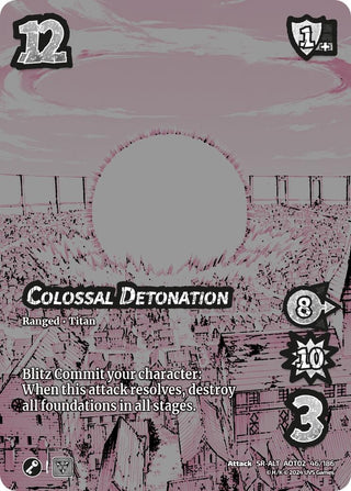 Colossal Detonation (Alternate Art) (46) [AOT02] - UniVersus Single