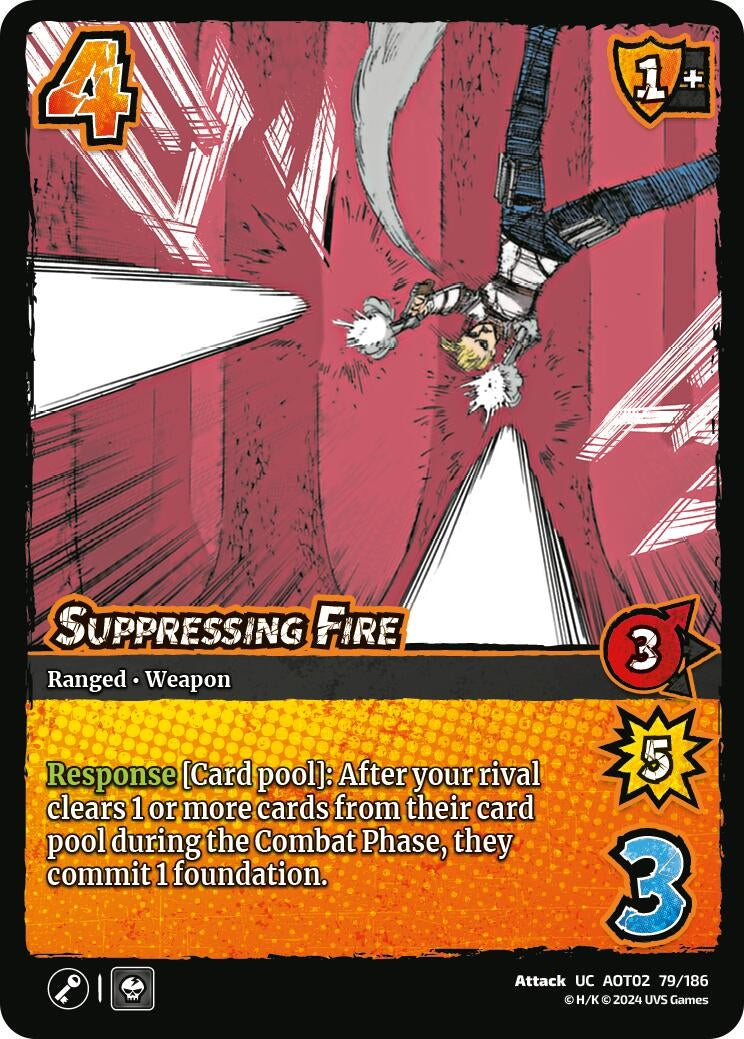 Suppressing Fire (79) [AOT02] - UniVersus Single