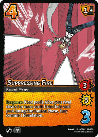 Suppressing Fire (79) [AOT02] - UniVersus Single