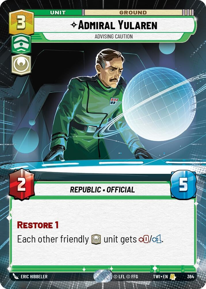 Admiral Yularen - Advising Caution (Hyperspace) (364) (TOR) - Star Wars: Unlimited Single