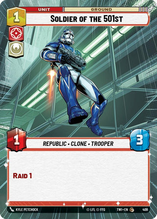 Soldier of the 501st (Hyperspace) (409) [Twilight of the Republic] - Star Wars: Unlimited Single