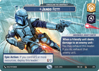 Jango Fett - Concealing the Conspiracy (Showcase) (273) (TOR) - Star Wars: Unlimited Single