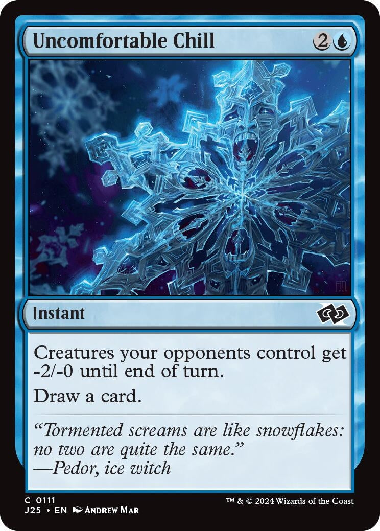 Uncomfortable Chill (111) [J25] - MTG Single