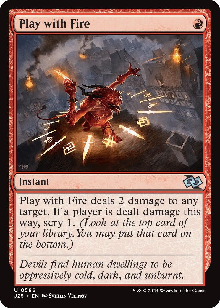 Play with Fire (586) [J25] - MTG Single