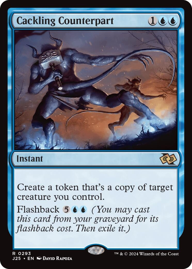 Cackling Counterpart (293) [J25] - MTG Single
