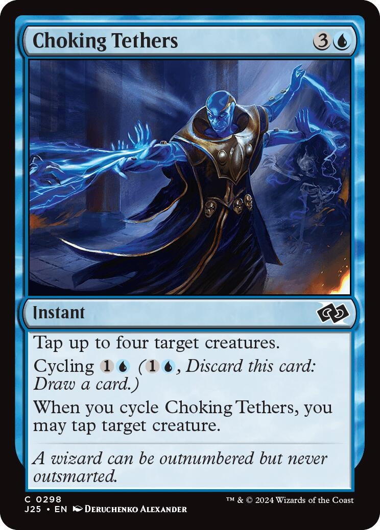 Choking Tethers (298) [J25] - MTG Single